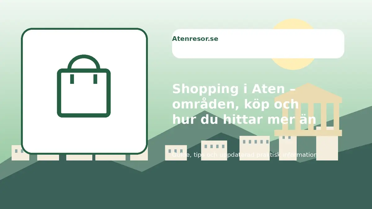 Shopping i Aten – områden, köp och hur du hittar mer än vanliga souvenirer